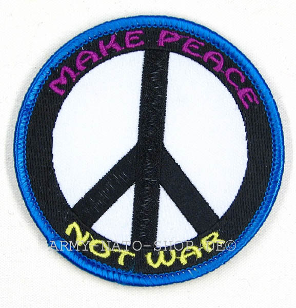 Abzeichen - Make Peace not War