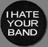 HATE YOUR BAND