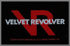 VELVET REVOLVER